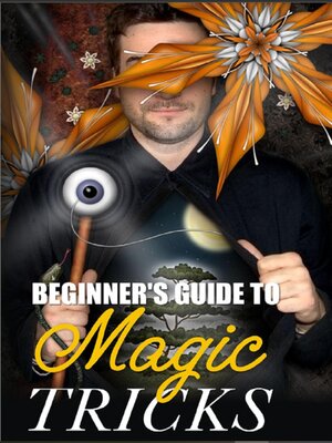 cover image of Beginner's Guide to  Magic Tricks